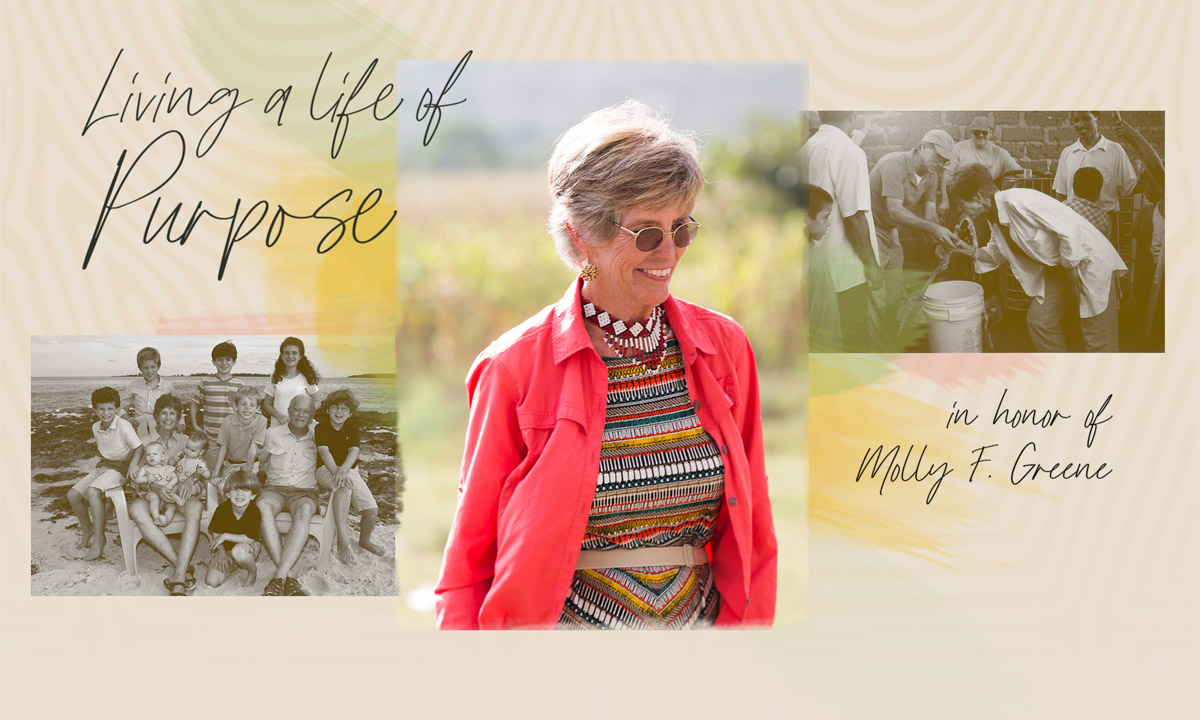 Living a Life of Purpose in Honor of Molly F. Greene